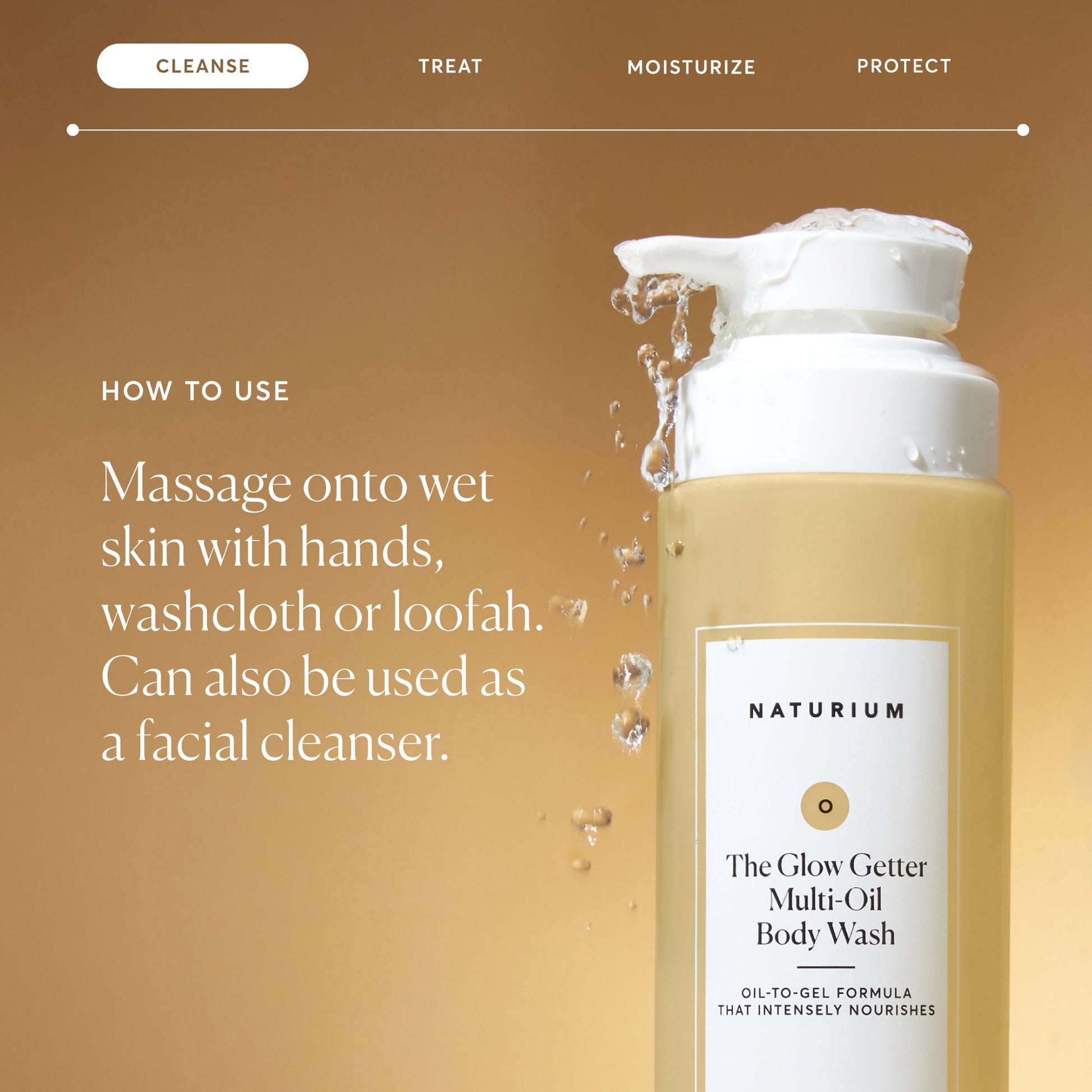 the-glow-getter-multi-oil-hydrating-body-wash-m5 NATR-40001-Alt-Images-The-Glow-Getter-Multi-Oil-Body-Wash-04_830fcb56-6eaa-41f6-ad66-6cdcd333d0d7.jpg