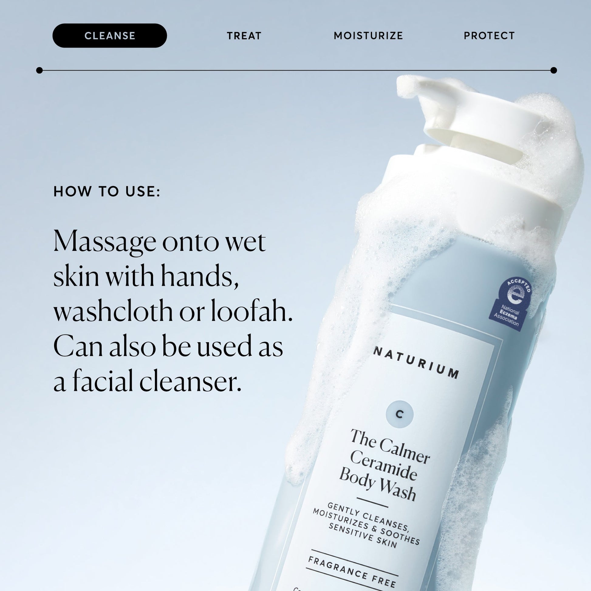 the-calmer-ceramide-body-wash-a0 NATR-40025-Alt-Image-The-Calmer-Ceramide-Body-Wash-04_473be386-102a-4b8d-acae-f11f38e14d29.jpg